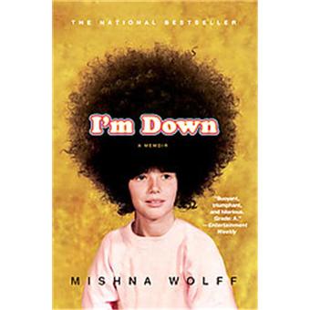 I'm Down - A Memoir - Paperback - 2010 - 1